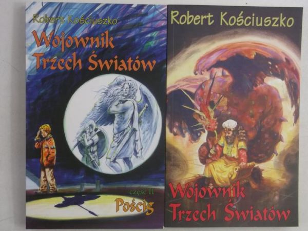 Kościuszko Robert - Wojownik Trzech Światów, Część I-II