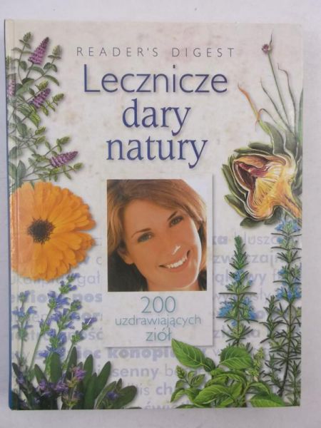 Karpińska Barbara (red.) - Lecznicze dary natury, Reader's Digest