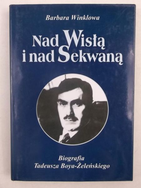 Nad Wisłą i nad Sekwaną
