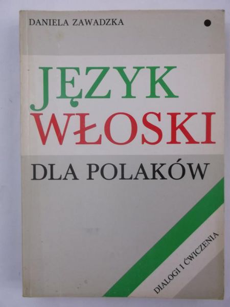 Język włoski dla Polaków, Tom I