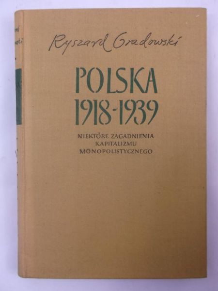 Polska 1918-1939. Niektóre zagadnienia kapitalizmu monopolistycznego