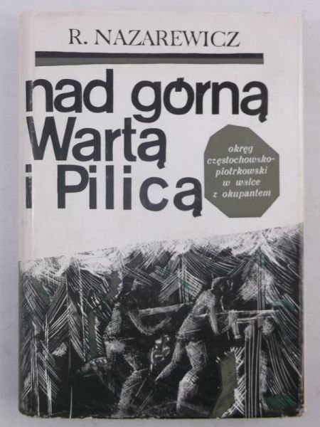 Nad górną Wartą i Pilicą
