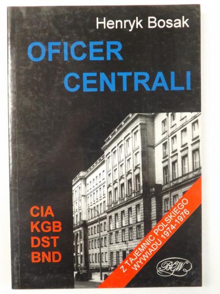 Bosak Henryk - Oficer centrali, Autograf