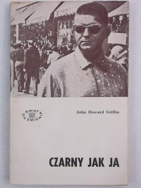 Griffin John Howard - Czarny jak ja