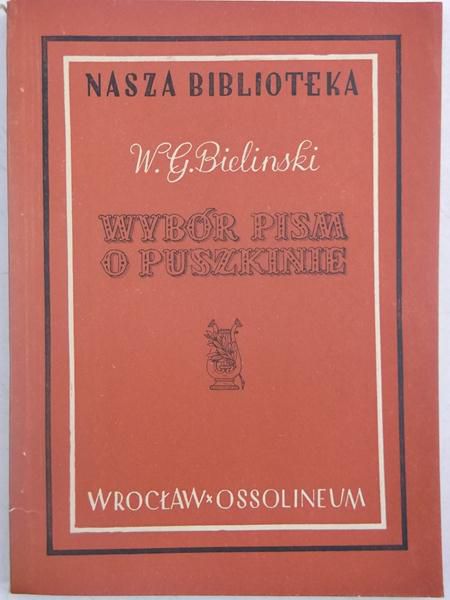 Bielinski Wissarion G. - Wybór pism o Puszkinie