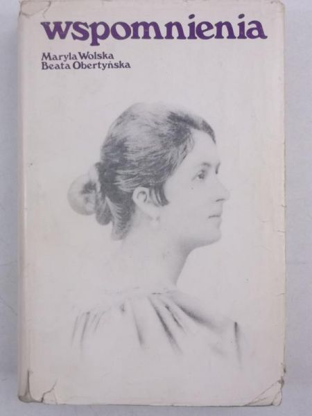Wolska Maryla,   - Wspomnienia