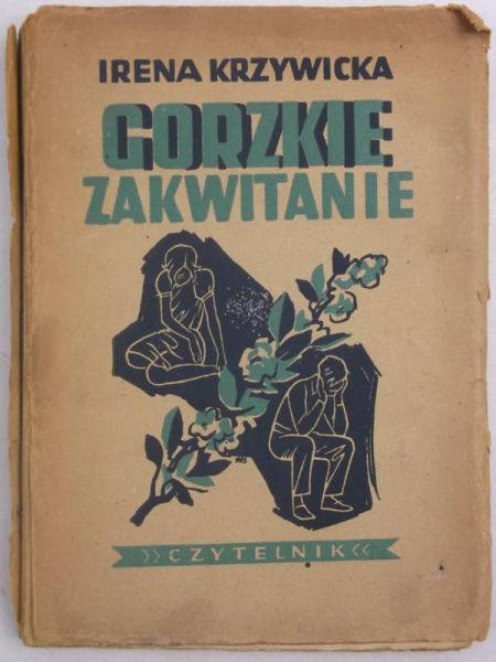 Gorzkie zakwitanie, 1948 r.