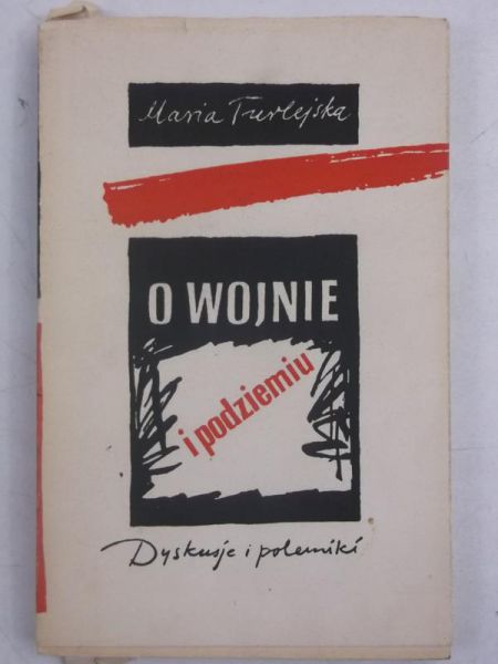 O wojnie i podziemiu