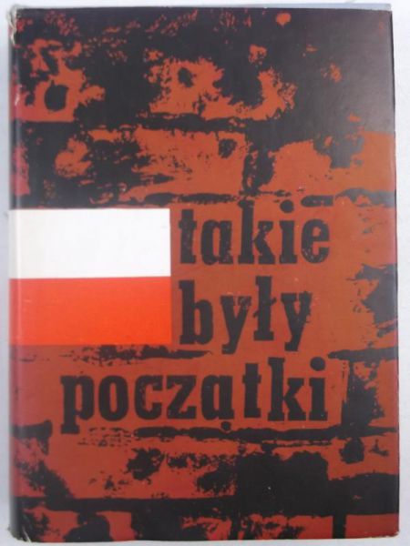 Takie były początki