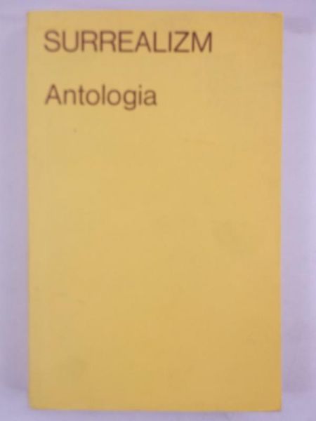 Surrealizm. Antologia