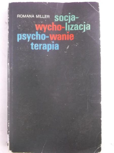 Socjalizacja. Wychowanie. Psychoterapia