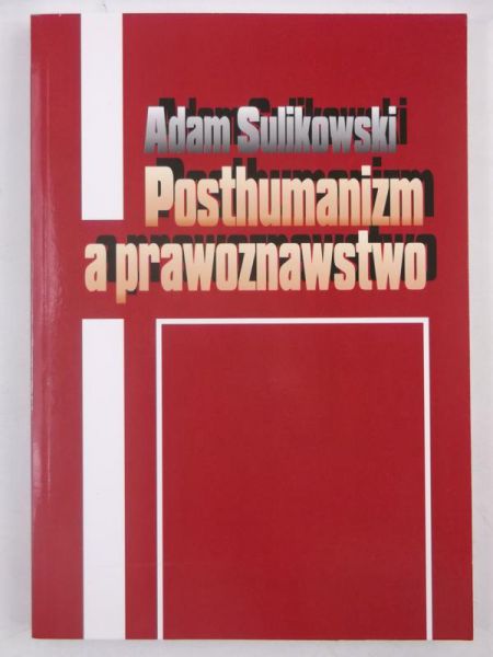 Posthumanizm a prawoznawstwo, Nowa
