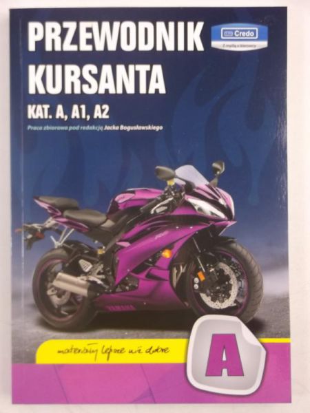 Przewodnik kursanta. Kat. A, A1, A2, Nowa