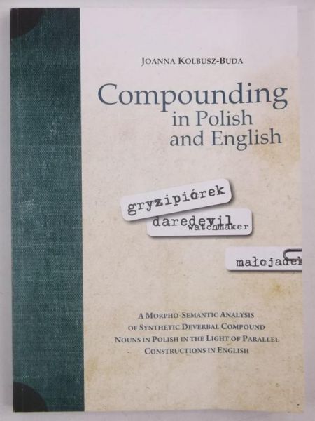 Kolbusz-Buda Joanna - Compounding in Polish and English, Nowa