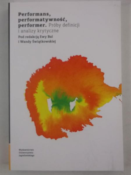Performans, performatywność, performer. Próby definicji i analizy krytyczne, Nowa