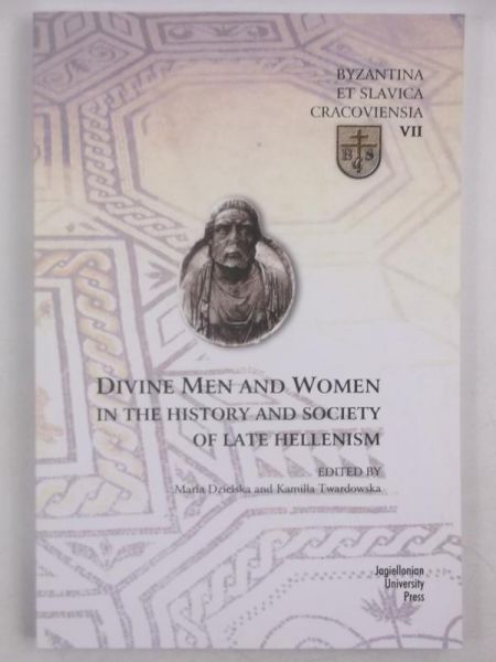Divine and Men and Women in the History and Society of Late Hellenism, Nowa
