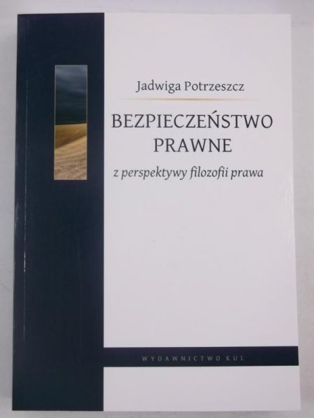 Bezpieczeństwo prawne z perspektywy filozofii prawa, Nowa