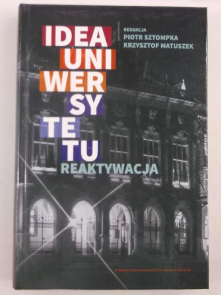Idea uniwersytetu, reaktywacja, Nowa