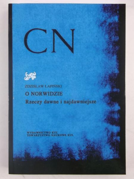 O Norwidzie. Rzeczy dawne i najdawniejsze, Nowa