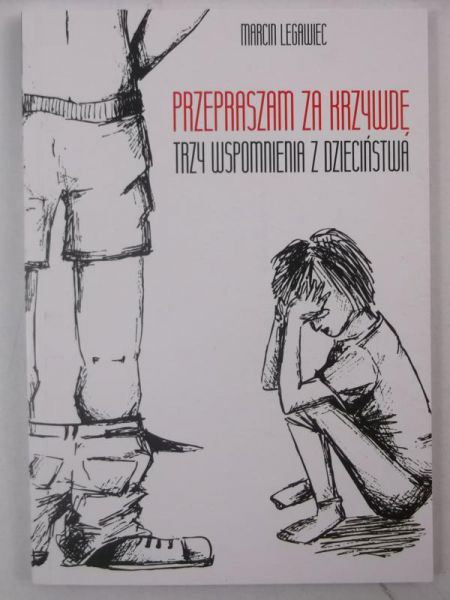 Przepraszam za krzywdę, trzy wspomnienia z dzieciństwa, Nowa