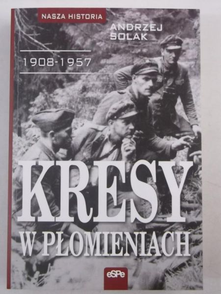 Kresy w płomieniach, Nowa