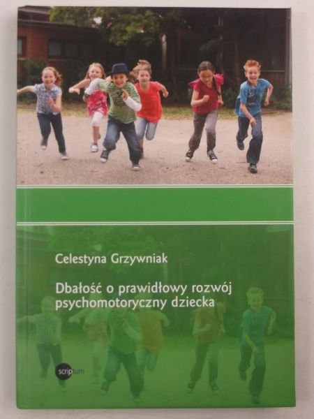 Dbałość o prawidłowy rozwój psycho motoryczny dziecka, Nowa