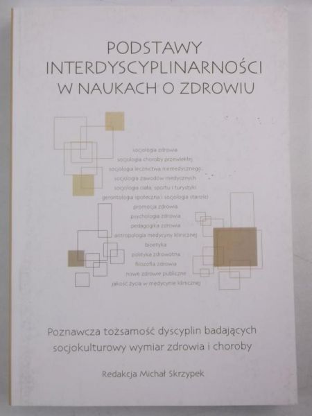 Podstawy interdyscyplinarności w naukach o zdrowiu