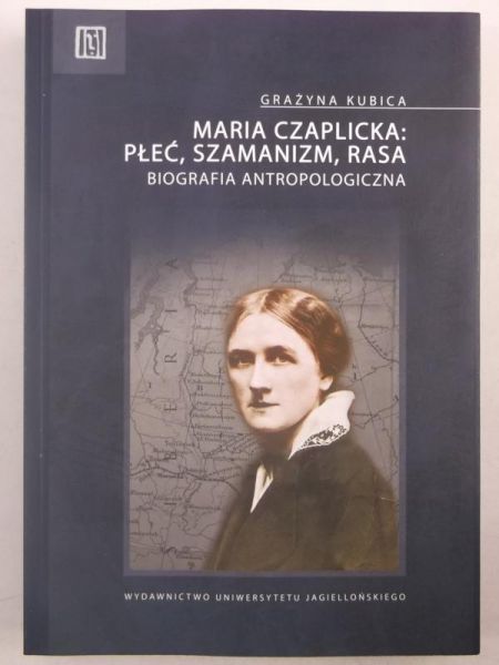 Maria Czaplicka: płeć, szamanizm, rasa, Nowa