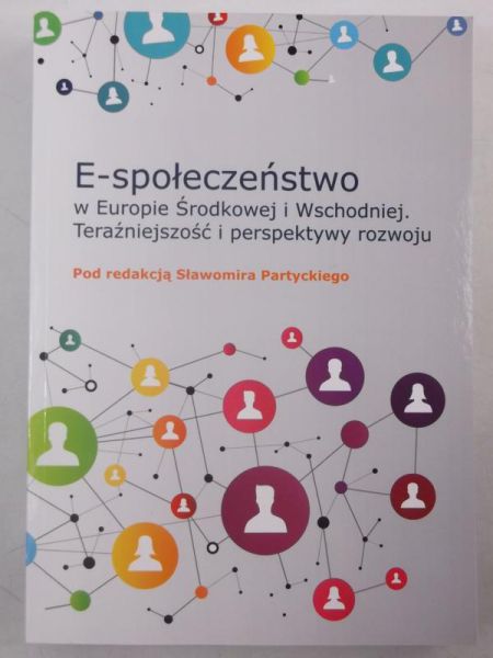E-społeczeństwo w Europie Środkowej i Wschodniej. Teraźniejszość i perspektywy rozwoju, Nowa