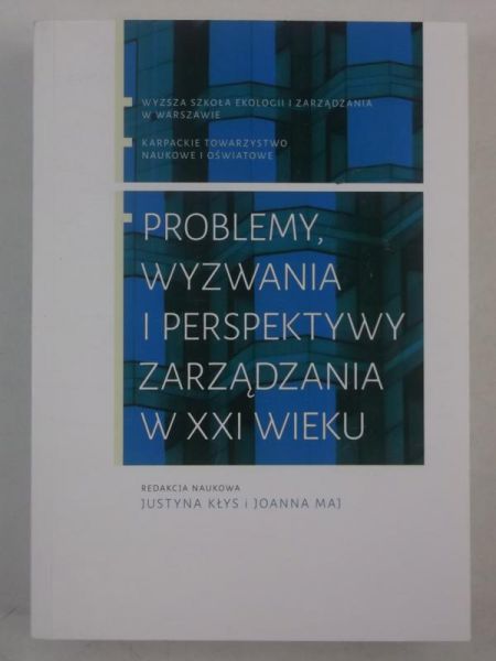 Problemy, wyzwania i perspektywy zarządzania w XXI wieku, Nowa