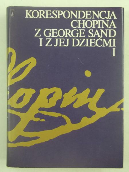 Korespondencja Chopina z George Sand i z jej dziećmi