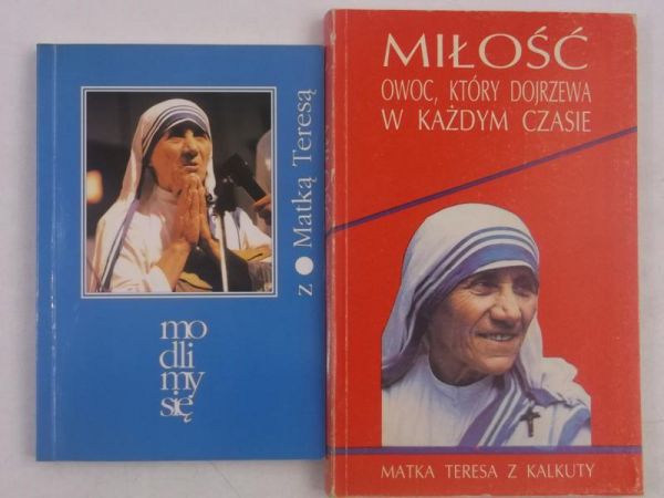 Grybowska Rysarda  - Miłość owoc, który dojrewa w każdym casie  Modlimy się   Teresą