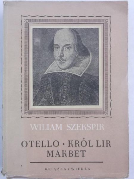 Otello, Król Lir, Makbet
