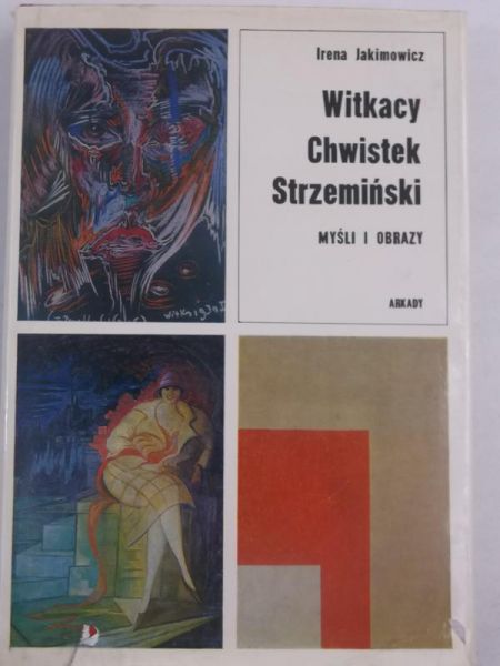 Witkacy. Chwistek. Strzemiński - myśli i obrazy