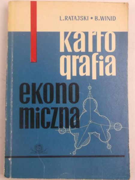 Ratajski Lech,   - Kartografia ekonomiczna
