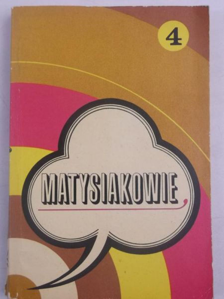Matysiakowie, Tom IV