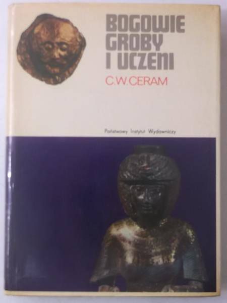 Bogowie,  groby i uczeni