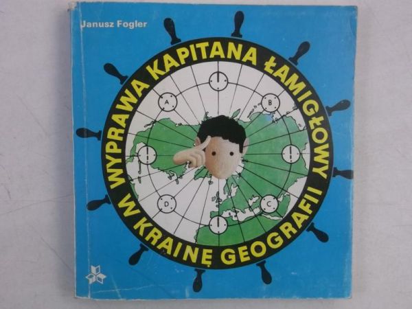 Wyprawa Kapitana Łamigłowy w Krainę geografii