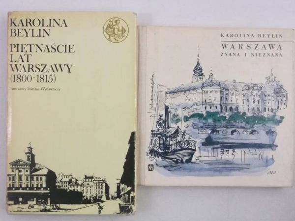 Warszawa znana i nieznana / Piętnaście lat Warszawy (1800-1815)