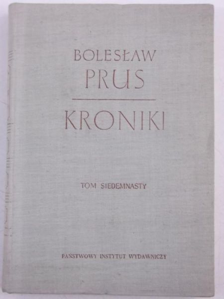 Prus Bolesław - Kroniki, Tom  XVII