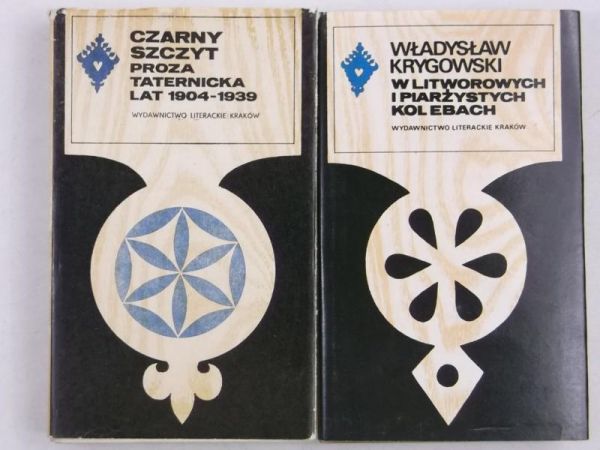 W litworowych i piarżystych kolebach  Czarny szczyt. Proza taternicka lat 1904-1939