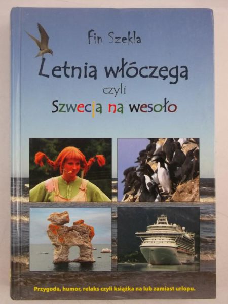 Letnia włóczęga, czyli Szwecja na wesoło