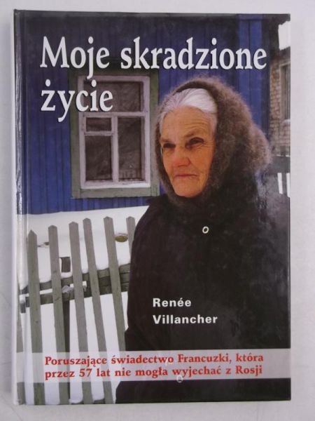 Renée Villancher - Moje skradzione życie