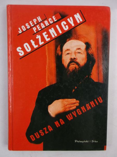 Sołżenicyn. Dusza na wygnaniu