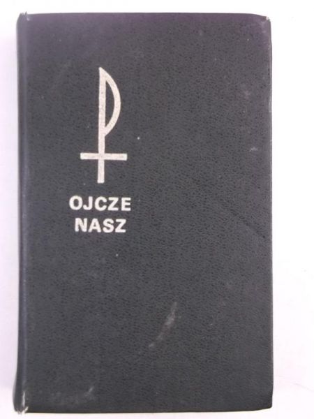 Ojcze nasz. Modlitewnik wspólnoty chrześcijańskiej