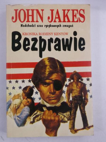 Kronika rodziny Kentów. Bezprawie