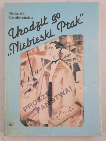 Urodził go ,,Niebieski Ptak"
