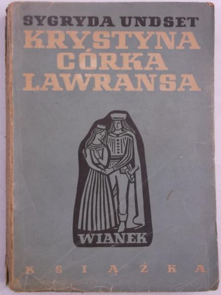 Undset Sygryda - Krystyna córka Lawransa