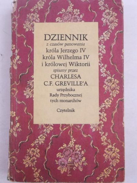 Ronikier Michał - Dziennik z czasów panowania króla Jerzego IV, króla Wilhelma IV i królowej Wiktorii