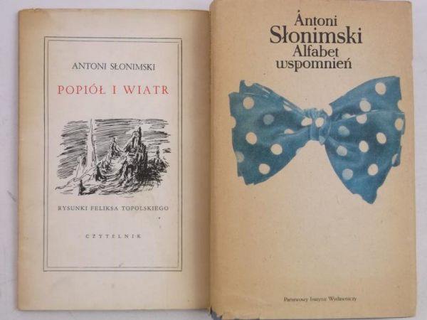 Słonimski Antoni - Popiół i wiatr / Alfabet wspomnień